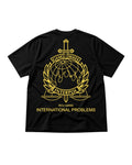 INTERNATIONAL PROBLEMS T-SHIRT