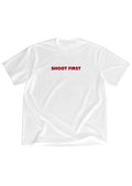 SHOOT FIRST T-SHIRT